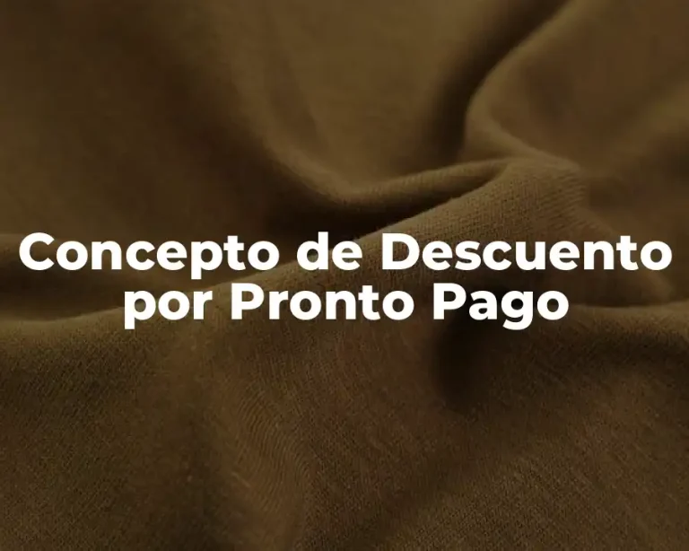 Concepto de Descuento por Pronto Pago