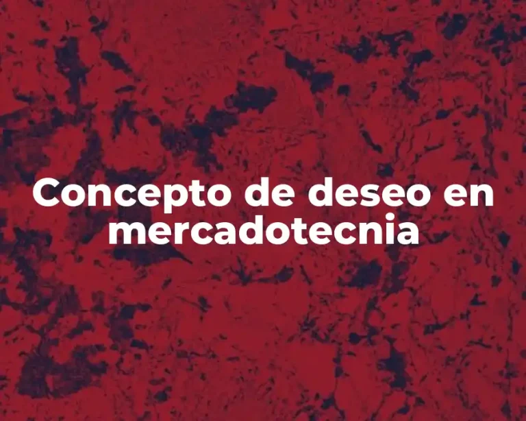 Concepto de deseo en mercadotecnia