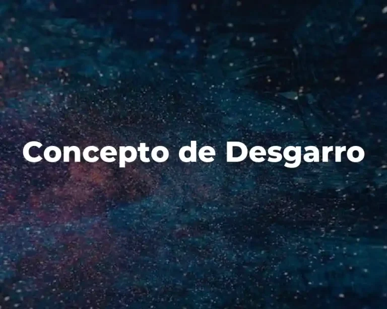 Concepto de Desgarro