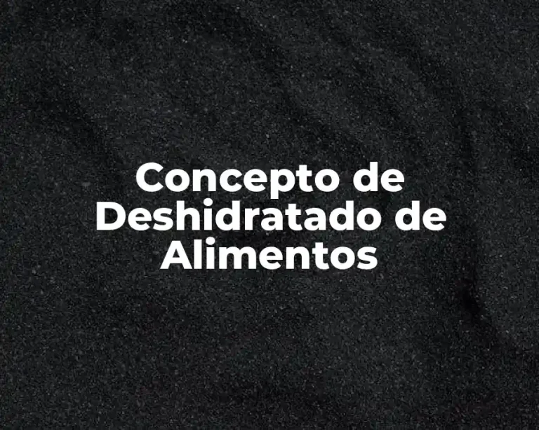 Concepto de Deshidratado de Alimentos
