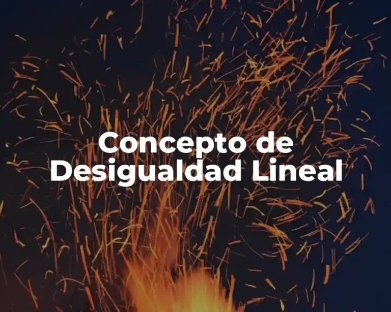 Concepto de Desigualdad Lineal