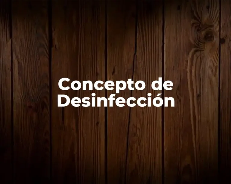 Concepto de Desinfección