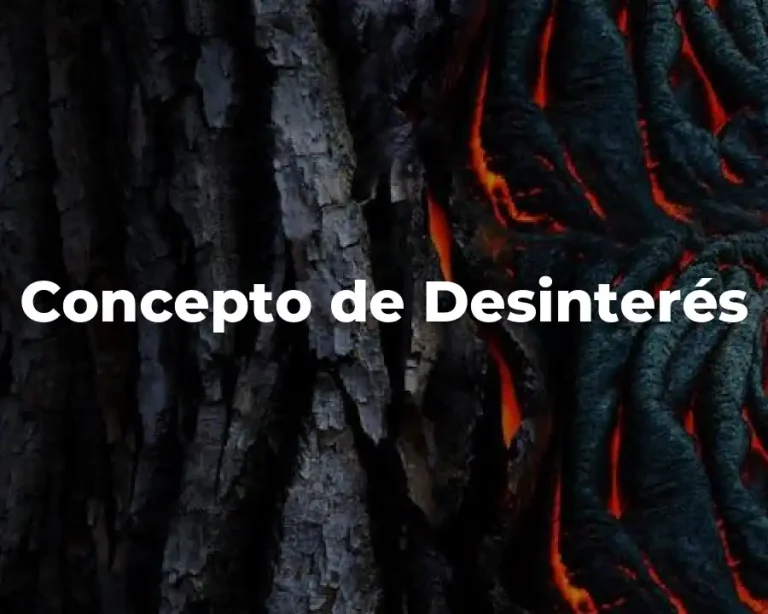 Concepto de Desinterés