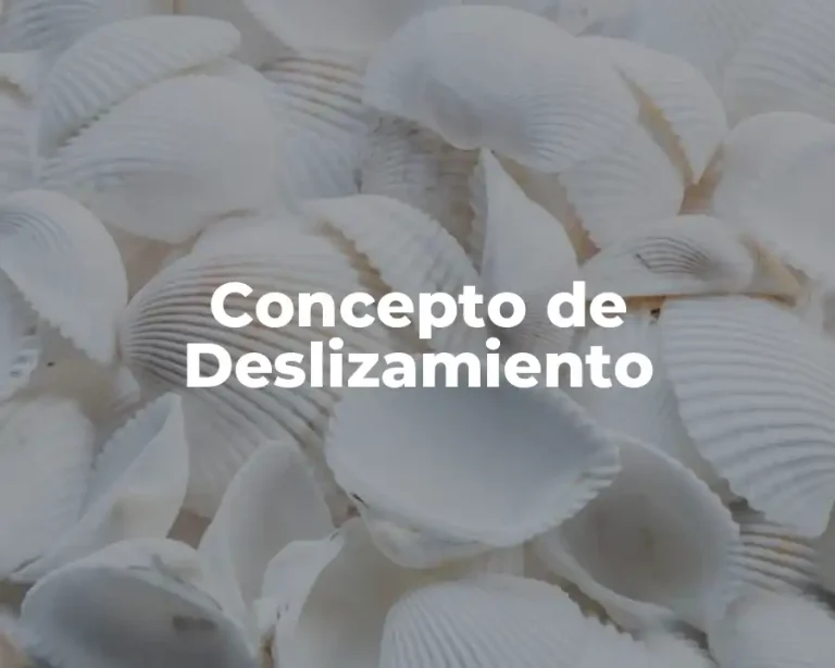 Concepto de Deslizamiento