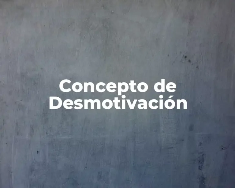 Concepto de Desmotivación