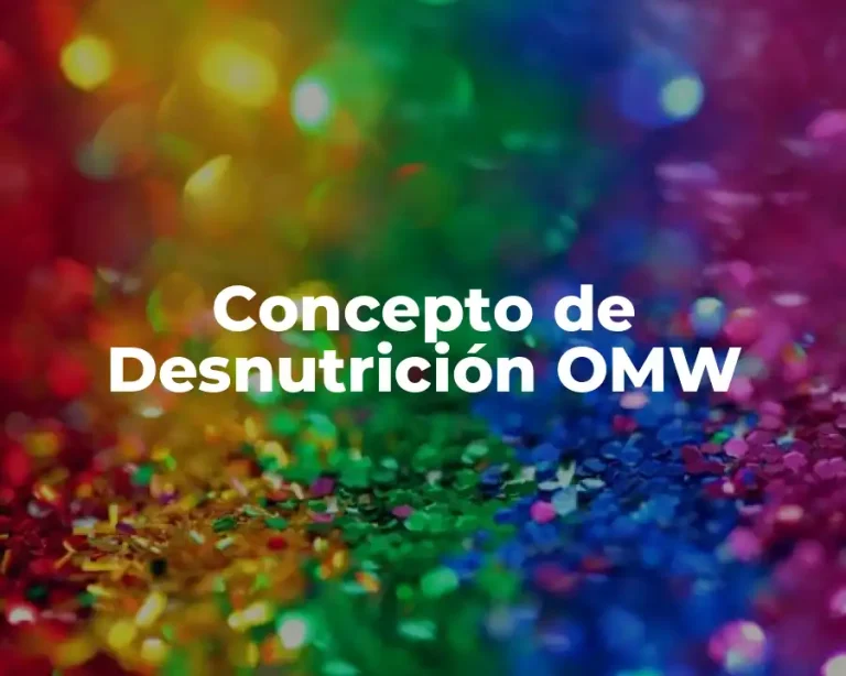 Concepto de Desnutrición OMW
