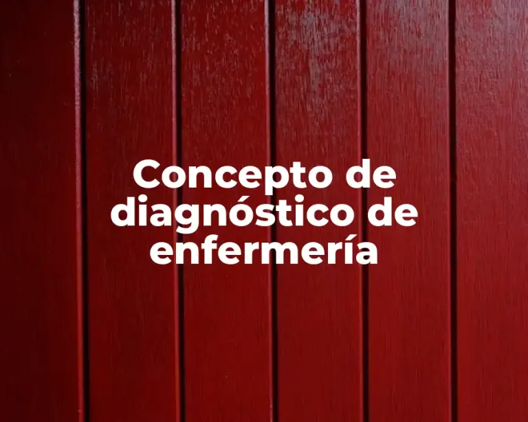 Concepto de diagnóstico de enfermería