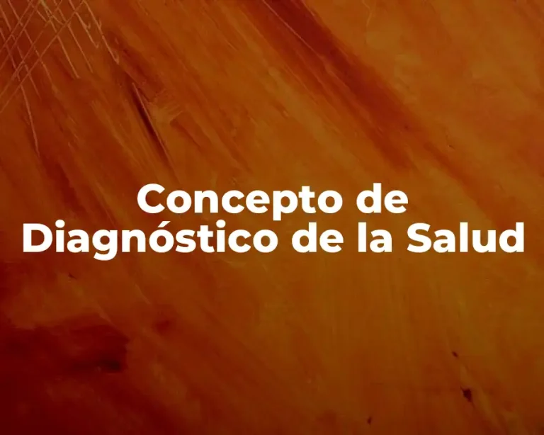 Concepto de Diagnóstico de la Salud
