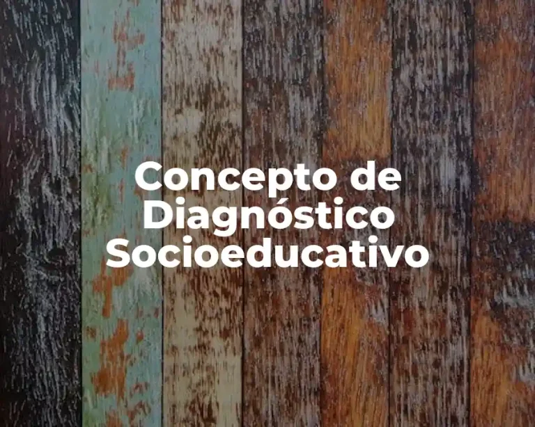 Concepto de Diagnóstico Socioeducativo