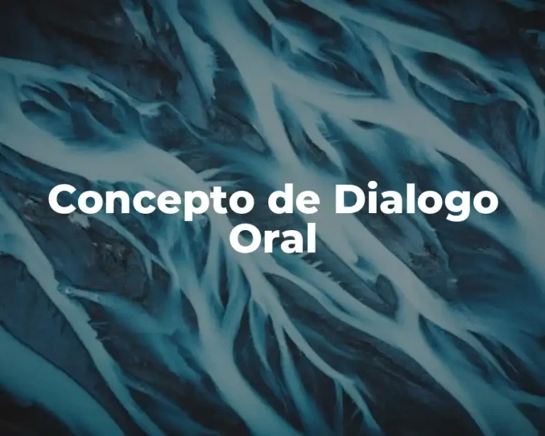 Concepto de Dialogo Oral