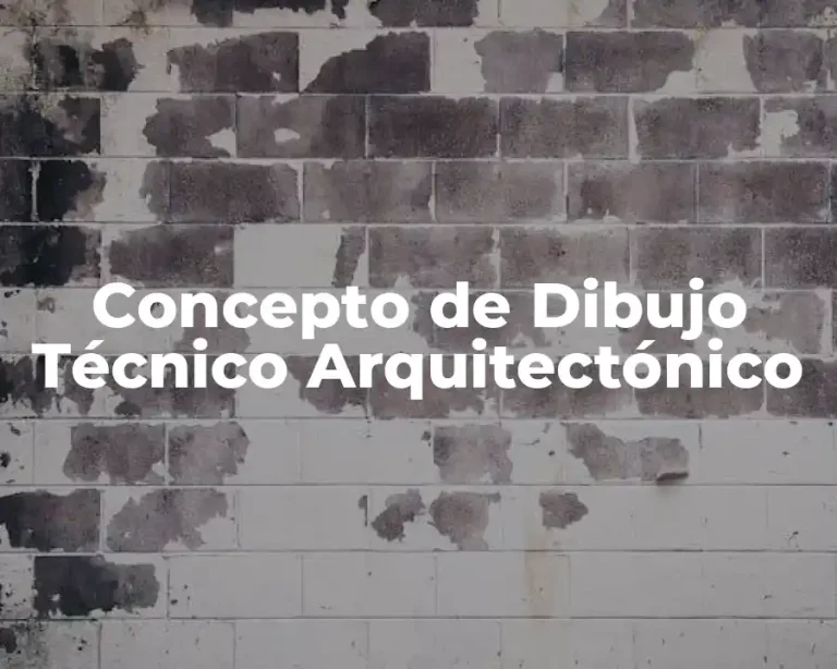 Concepto de Dibujo Técnico Arquitectónico