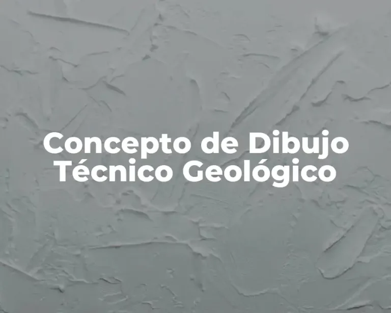 Concepto de Dibujo Técnico Geológico