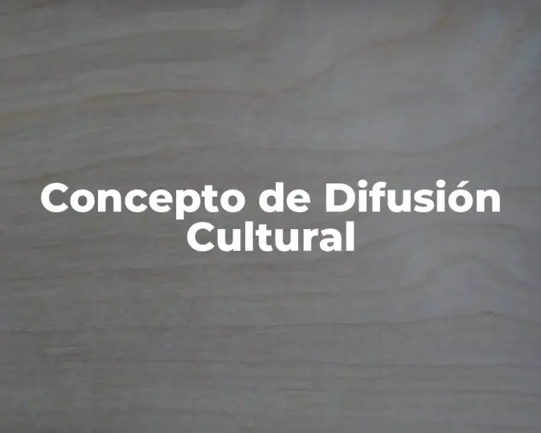 Concepto de Difusión Cultural