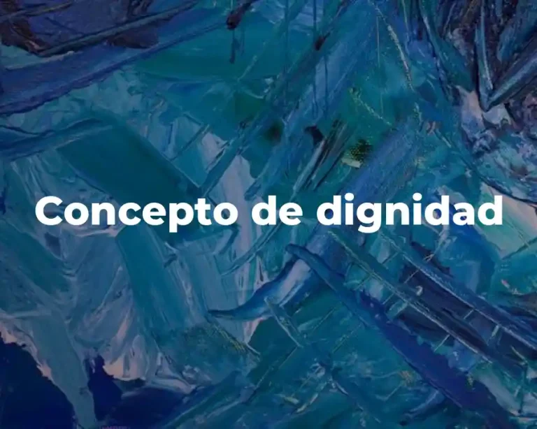 Concepto de dignidad