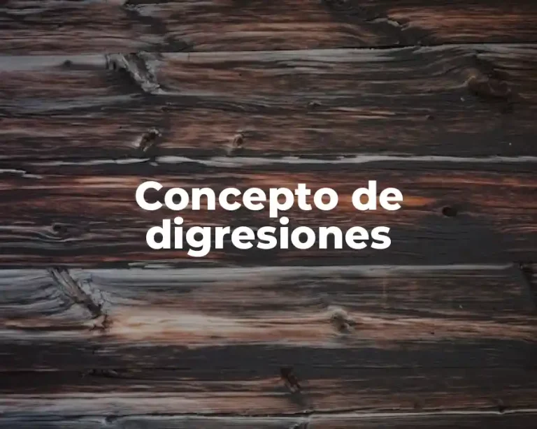 Concepto de digresiones