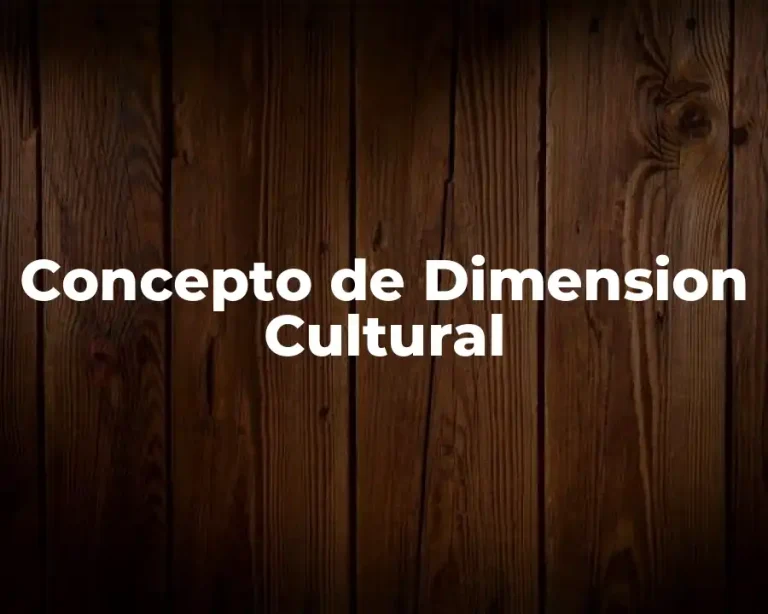 Concepto de Dimension Cultural