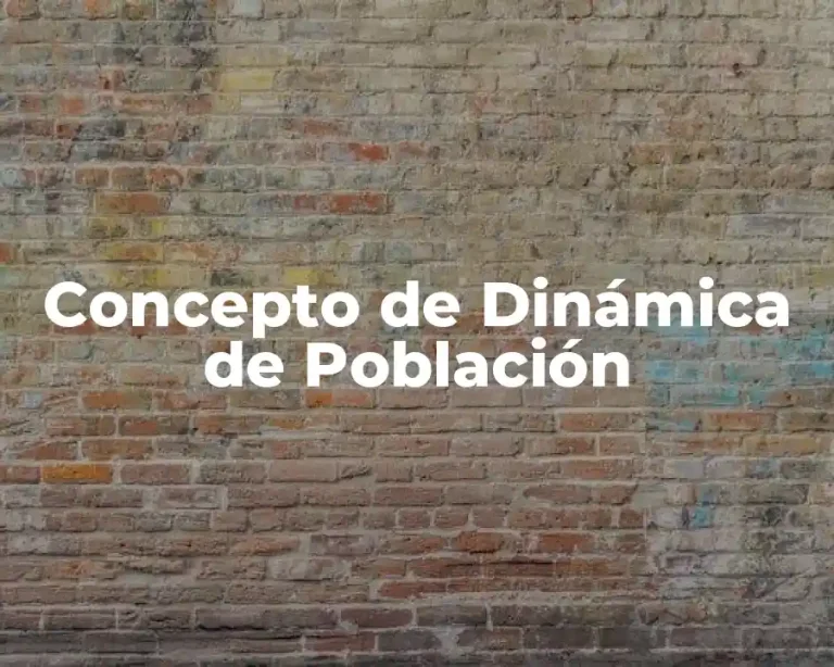 Concepto de Dinámica de Población
