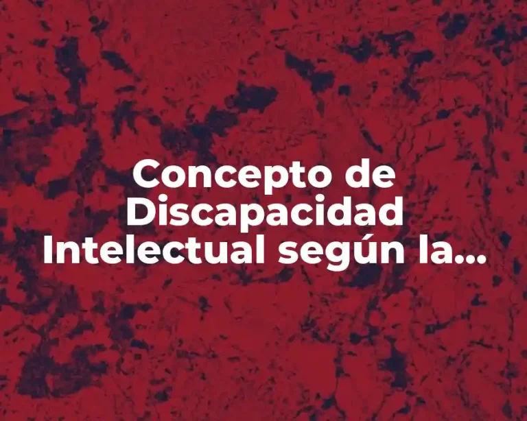 Concepto de Discapacidad Intelectual según la OMS