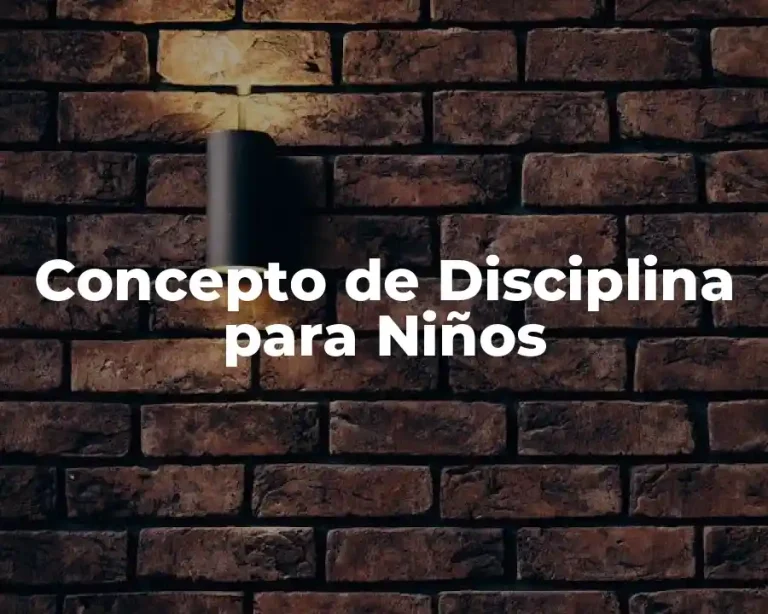 Concepto de Disciplina para Niños