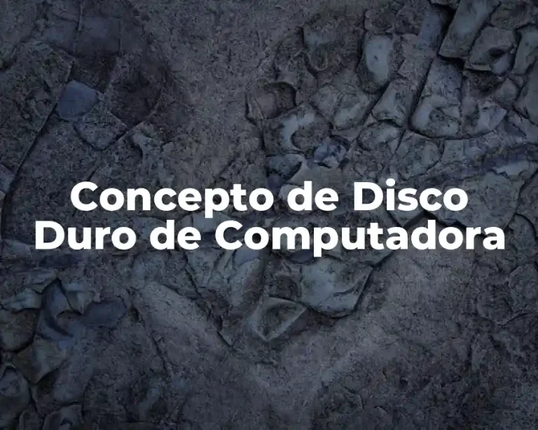 Concepto de Disco Duro de Computadora