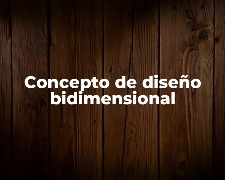Concepto de diseño bidimensional