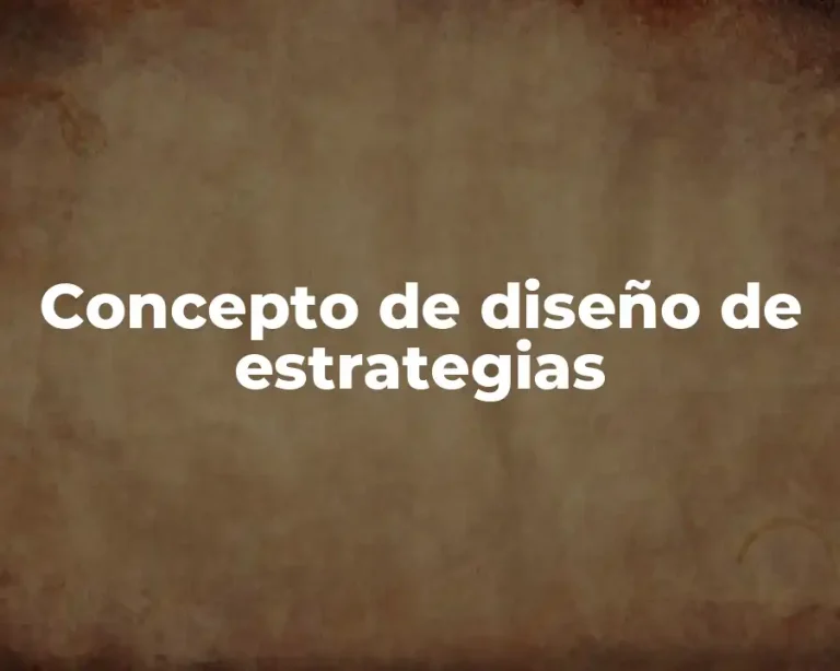 Concepto de diseño de estrategias