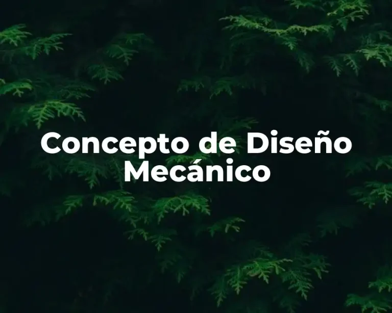 Concepto de Diseño Mecánico