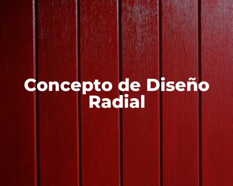 Concepto de Diseño Radial