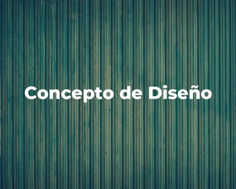 Concepto de Diseño
