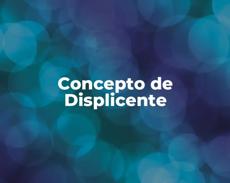 Concepto de Displicente
