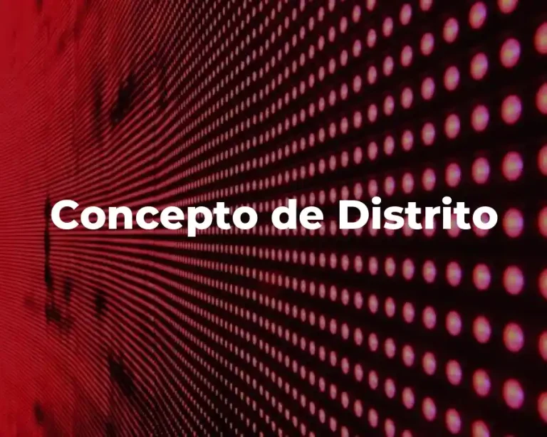 Concepto de Distrito