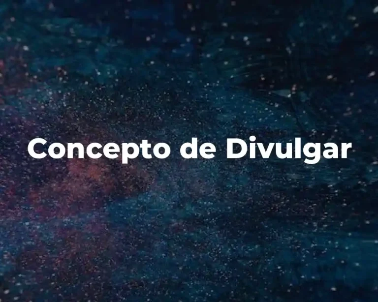 Concepto de Divulgar