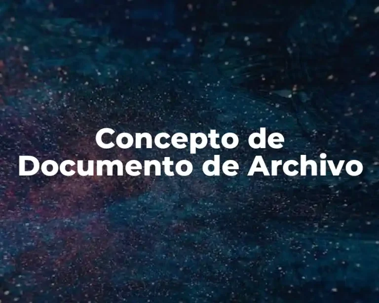 Concepto de Documento de Archivo