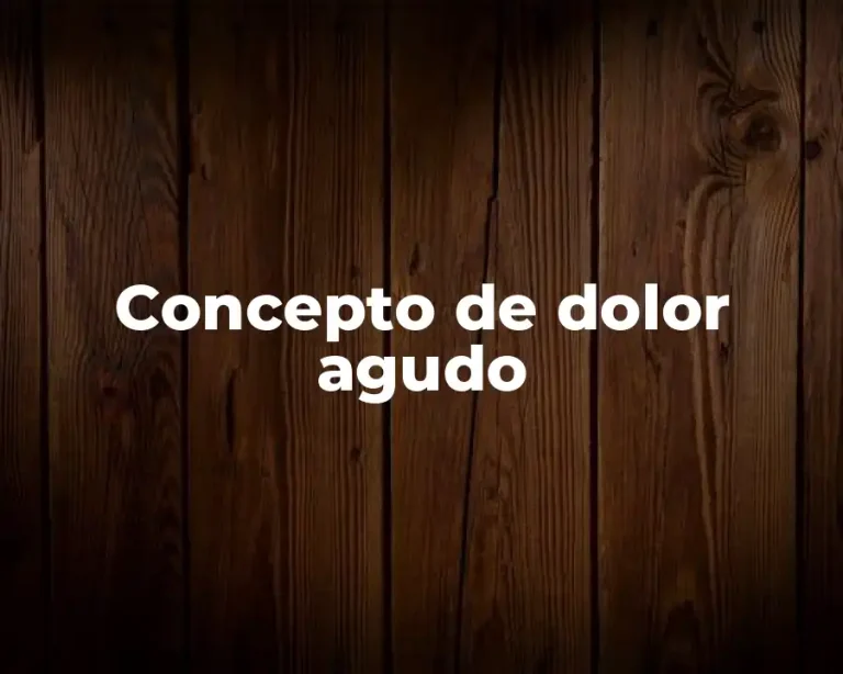 Concepto de dolor agudo
