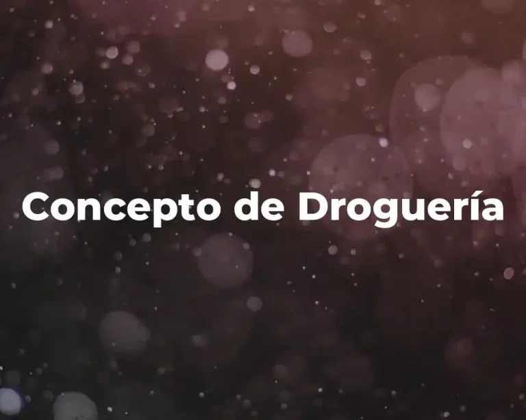 Concepto de Droguería