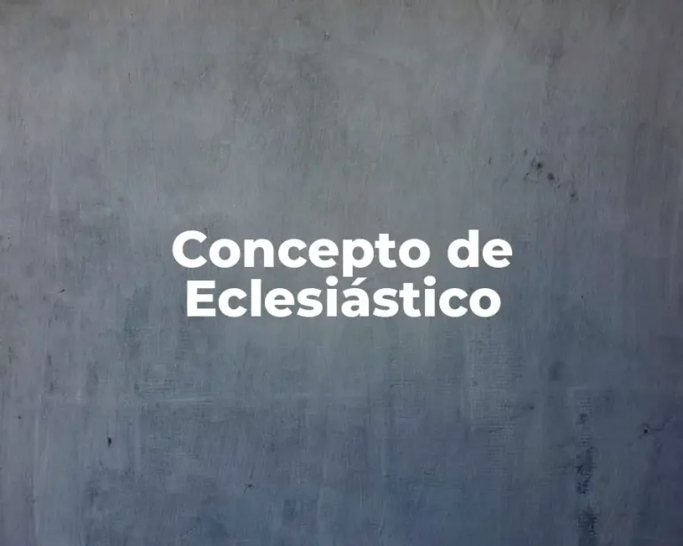 Concepto de Eclesiástico