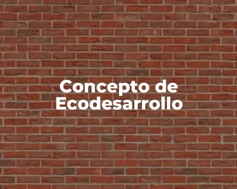 Concepto de Ecodesarrollo