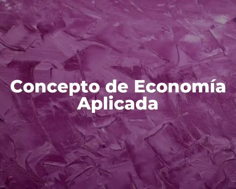 Concepto de Economía Aplicada