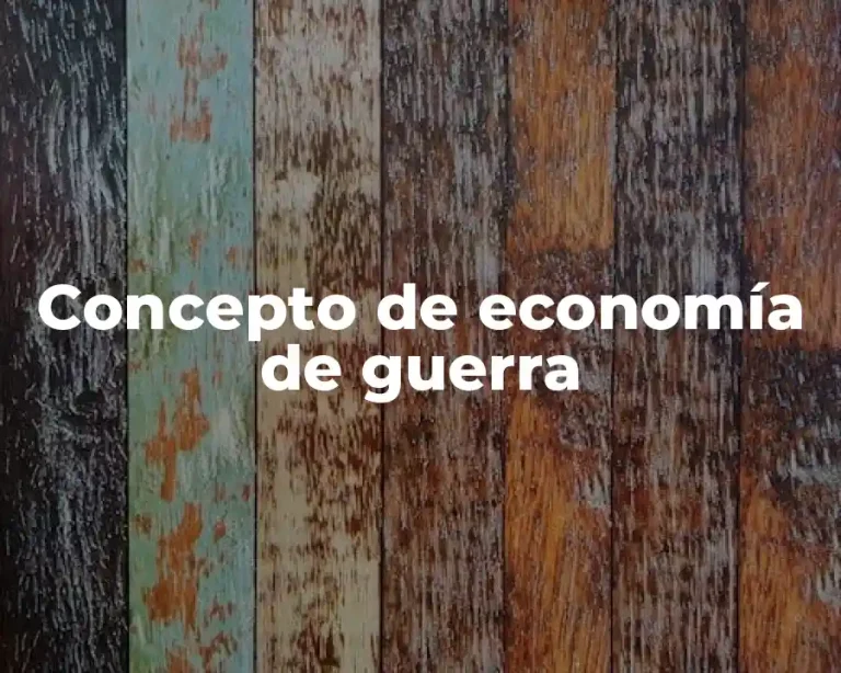 Concepto de economía de guerra