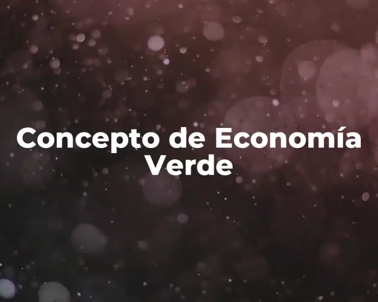 Concepto de Economía Verde