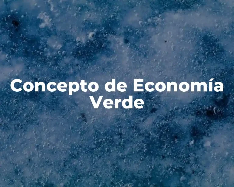 Concepto de Economía Verde