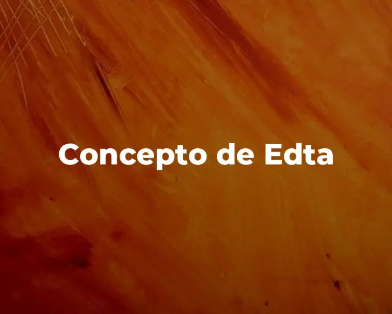 Concepto de Edta