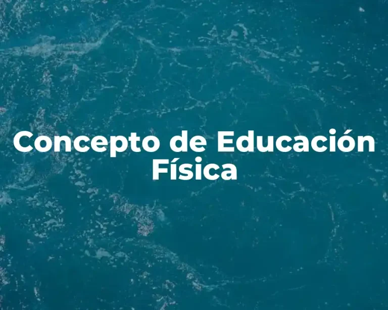 Concepto de Educación Física