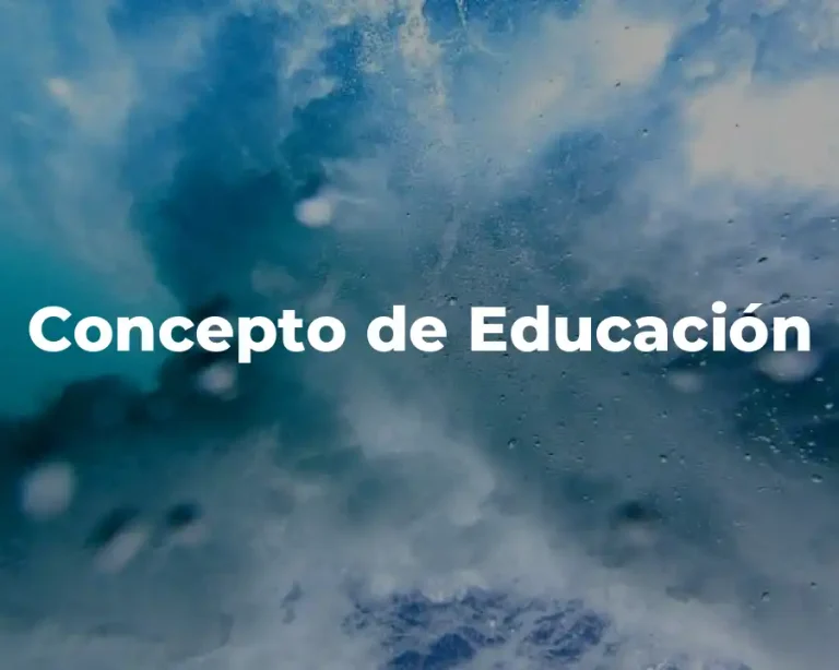 Concepto de Educación