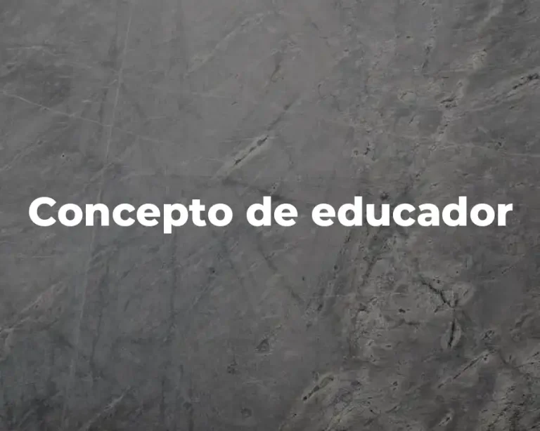 Concepto de educador