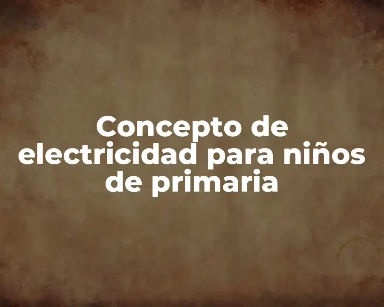 Concepto de electricidad para niños de primaria