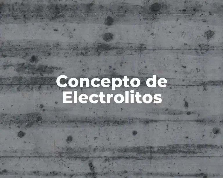 Concepto de Electrolitos