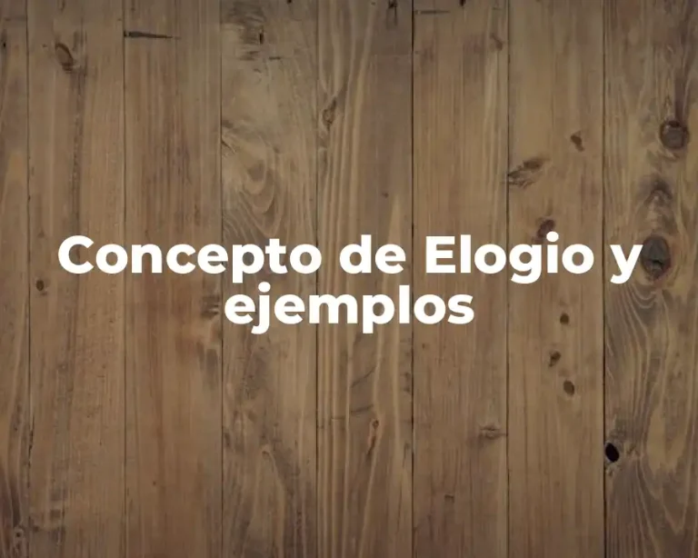 Concepto de Elogio y ejemplos
