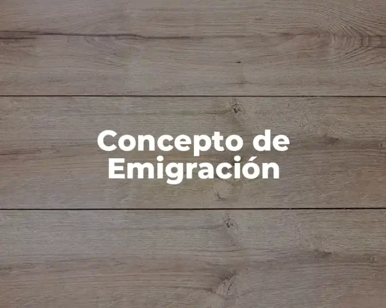 Concepto de Emigración
