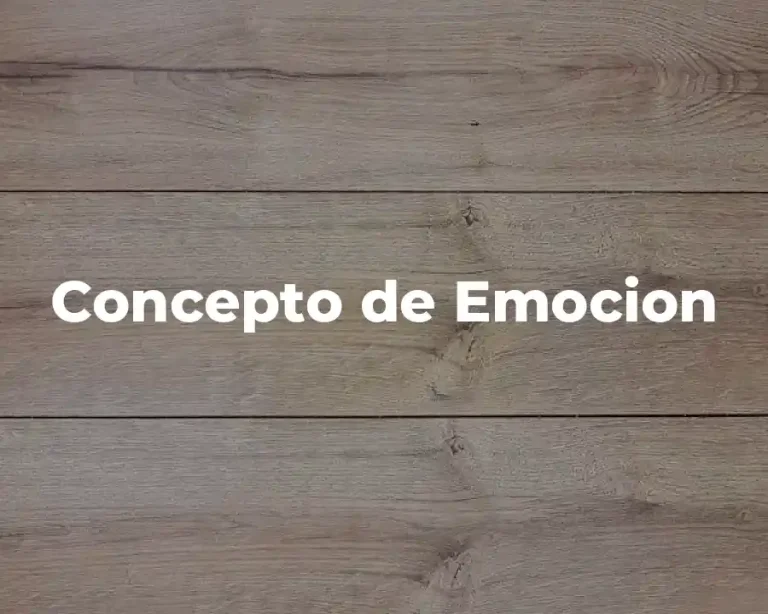 Concepto de Emocion